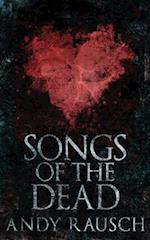 Songs Of The Dead 