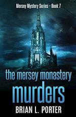 The Mersey Monastery Murders 