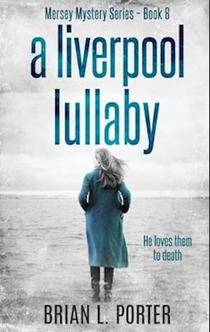 A Liverpool Lullaby: Large Print Hardcover Edition