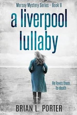 A Liverpool Lullaby: Large Print Edition