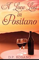 A Love Lost in Positano 