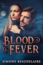 Blood Fever: Large Print Edition 