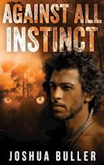 Against All Instinct: Large Print Hardcover Edition 