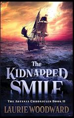 The Kidnapped Smile: Large Print Hardcover Edition 