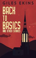 Back To Basics And Other Stories