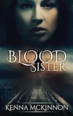 Blood Sister: Large Print Hardcover Edition 