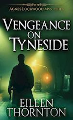 Vengeance On Tyneside 