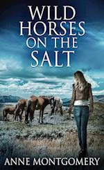 Wild Horses On The Salt 