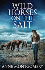 Wild Horses On The Salt 