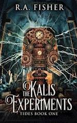 The Kalis Experiments 