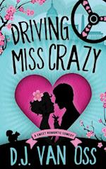 Driving Miss Crazy: Large Print Hardcover Edition 