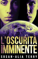 L'oscurità imminente