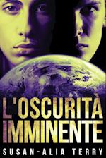 L'oscurità imminente