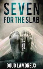 Seven for the Slab: A Horror Portmanteau 