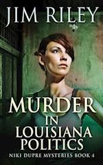 Murder in Louisiana Politics 