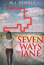 Seven Ways To Jane 