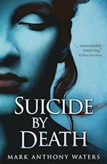 Suicide By Death 