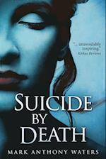 Suicide By Death 