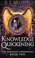 Knowledge Quickening 