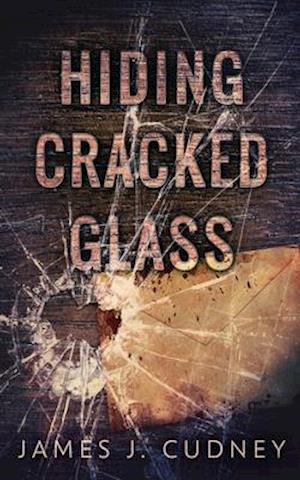 Hiding Cracked Glass