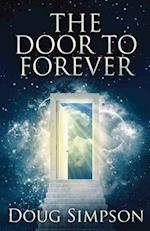 The Door To Forever 