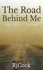 The Road Behind Me: The Lie Of Hannah 