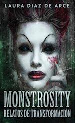 Monstrosity - Relatos de Transformación