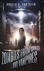 Zombies from Space and Vampires 