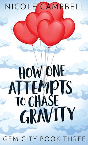 How One Attempts to Chase Gravity