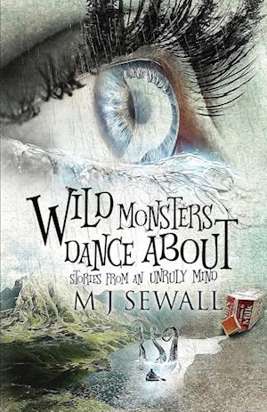 Wild Monsters Dance About