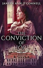 The Conviction Of Hope: The Prequel To No Room For Regret 