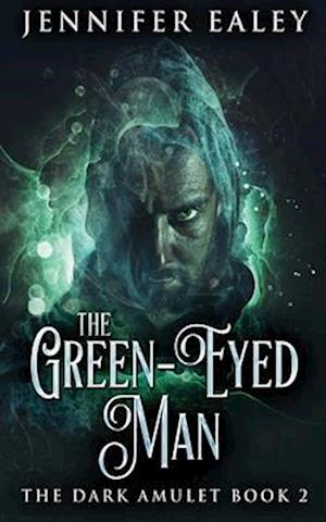 The Green-Eyed Man