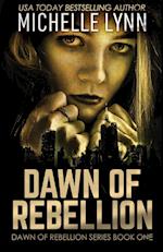 Dawn of Rebellion 