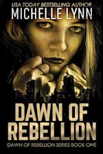 Dawn of Rebellion 