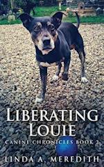 Liberating Louie: The Road To Rutland 