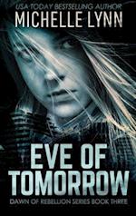 Eve of Tomorrow 