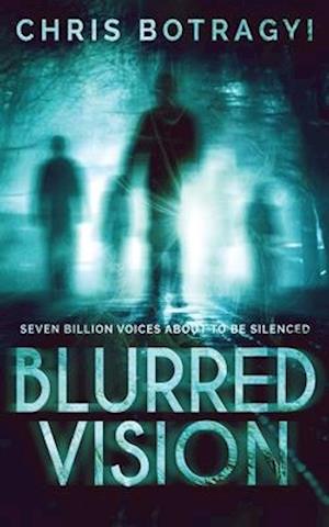Blurred Vision: An Alien Horror Novel