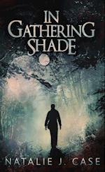 In Gathering Shade
