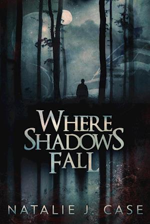 Where Shadows Fall