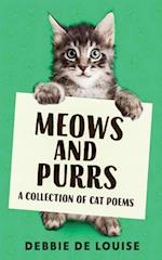 Meows and Purrs: A Collection Of Cat Poems 