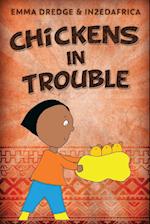 Chickens In Trouble