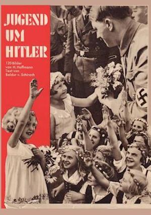 Jugend Um Hitler