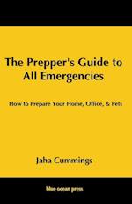 The Prepper's Guide to All Emergencies 