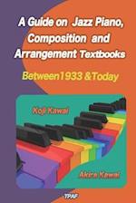 A Guide on Jazz Piano, Composition, and Arrangement Textbooks (English Edition)