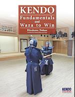 Kendo - Fundamentals and Waza to Win