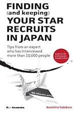 Finding (and Keeping) Your Star Recruits in Japan