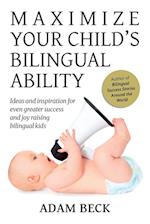Maximize Your Child's Bilingual Ability
