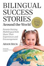 Bilingual Success Stories Around the World