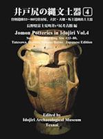 Jomon Potteries in Idojiri Vol.4