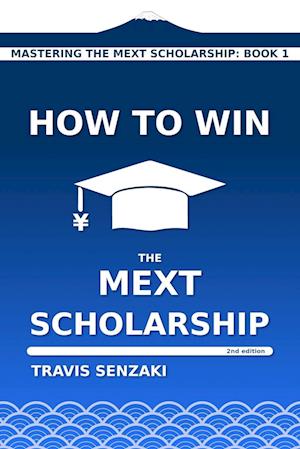 How to Win the MEXT Scholarship